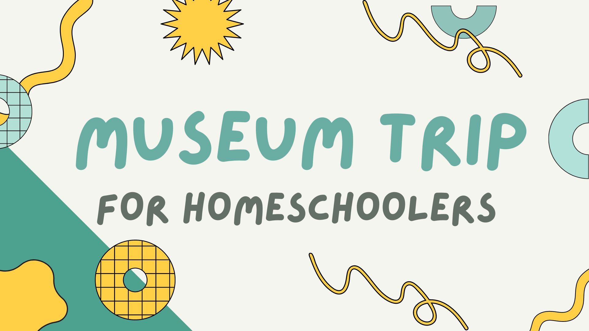 Muslim Homeschooling Museum Trip