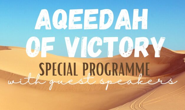 Aqeedah of Victory (Special Programme)