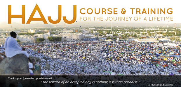 Hajj: Course & Training for the Journey of a Lifetime