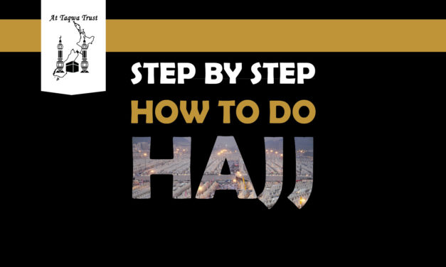 Step by Step: How to Do Hajj